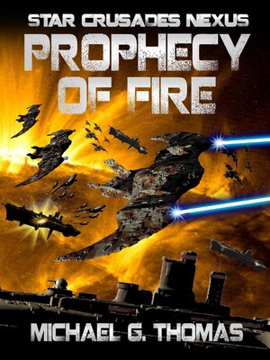 cover image of Prophecy of Fire (Star Crusades Nexus, Book 5)